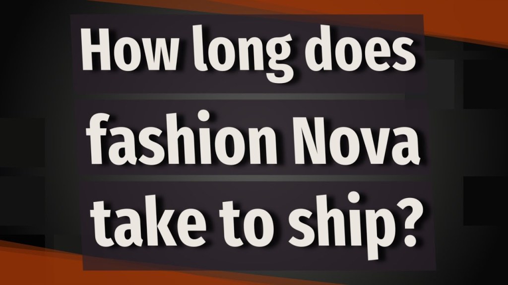 how long does fashion nova rush shipping take - How long does fashion Nova take to ship? - YouTube